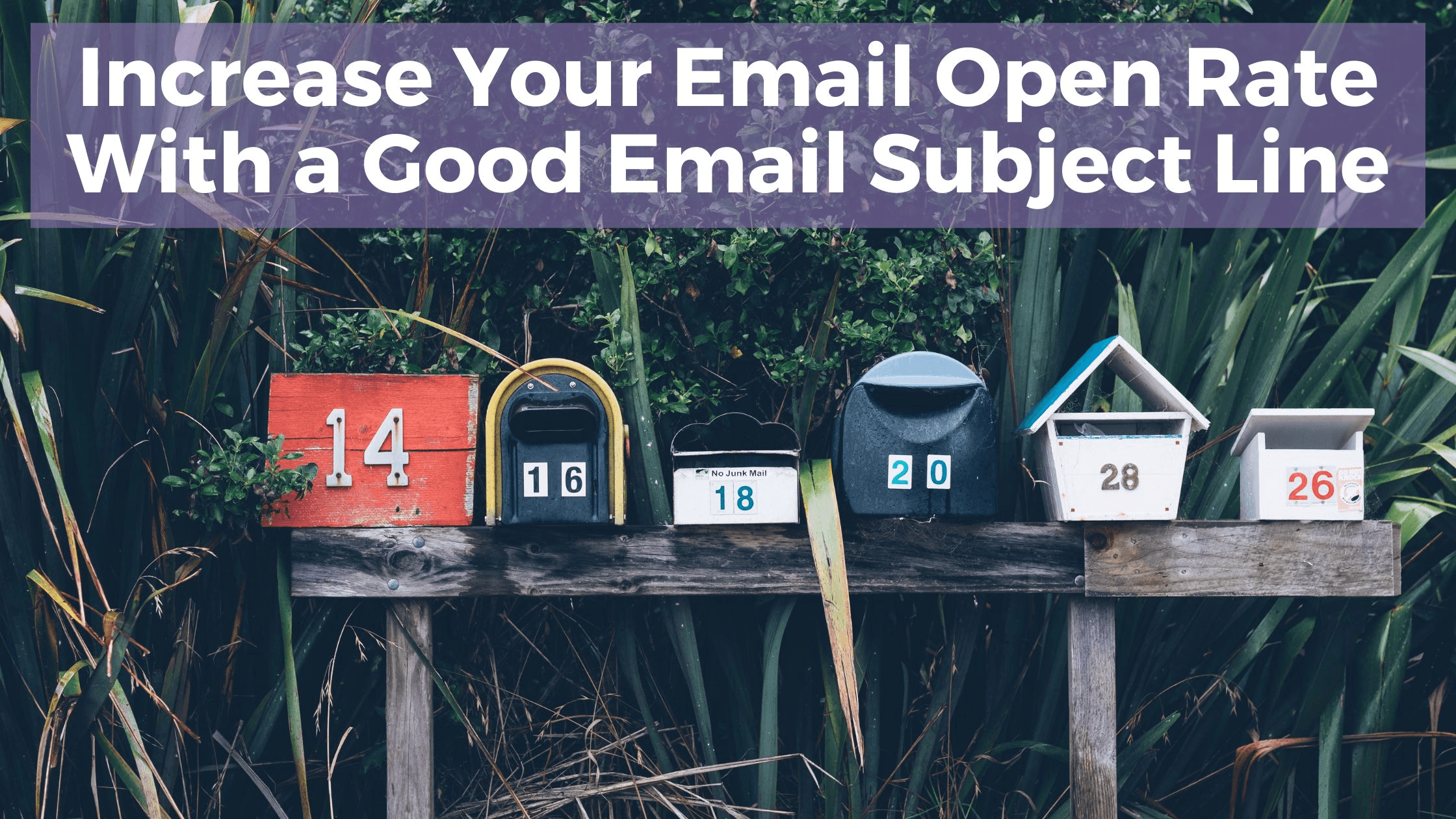 increase your email open rate with a good email subject line increase your email open rate with a good email subject line